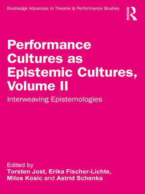 cover image of Performance Cultures as Epistemic Cultures, Volume II